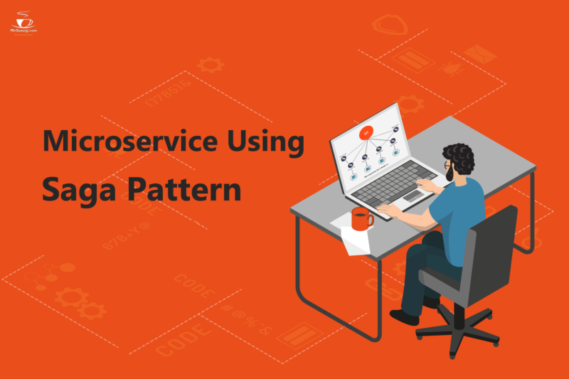 Microservice Using Saga Pattern – Mirbozorgi