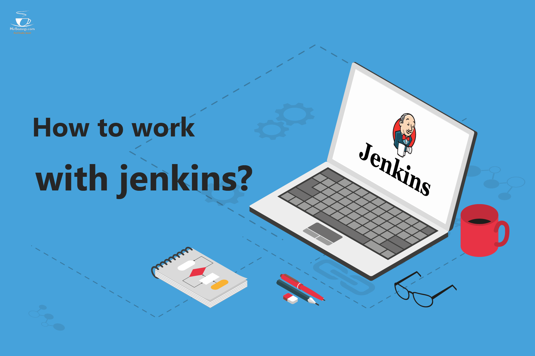How to work with Jenkins