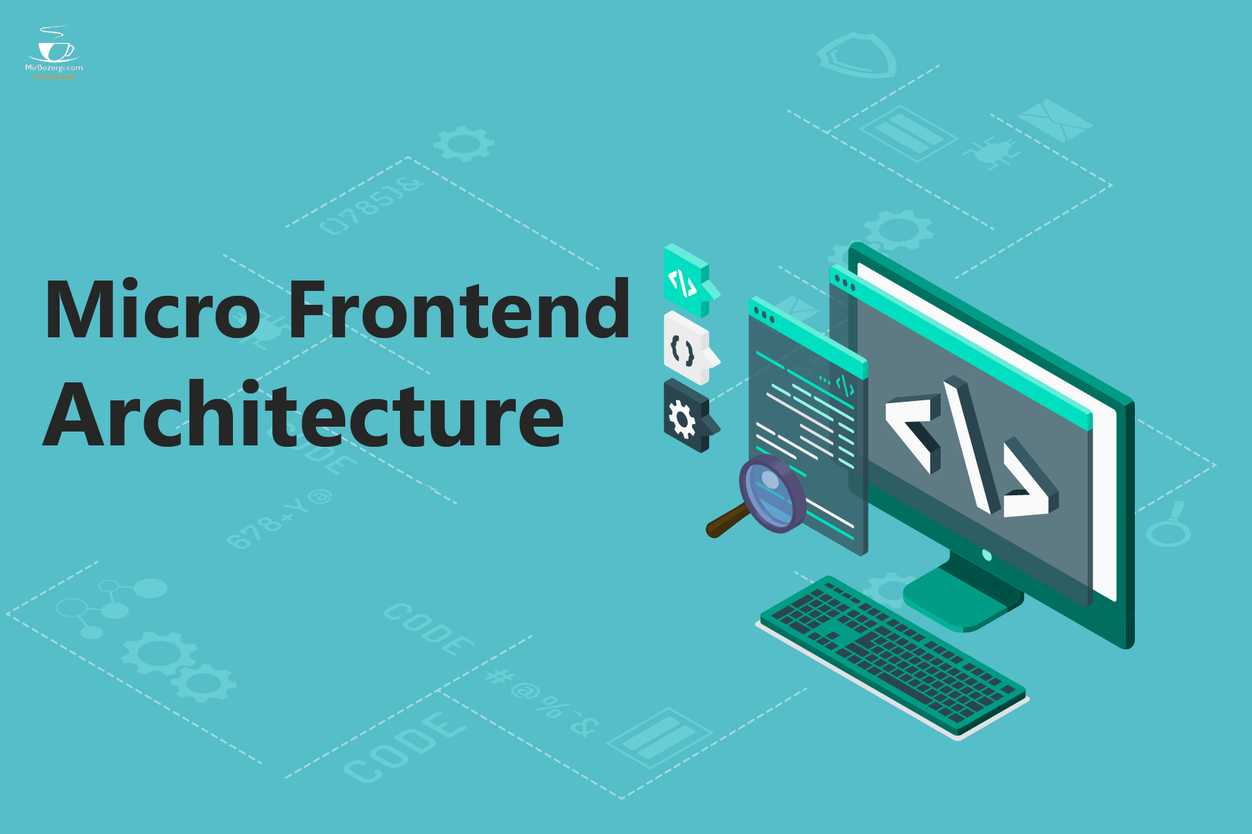 Micro Frontend Architecture